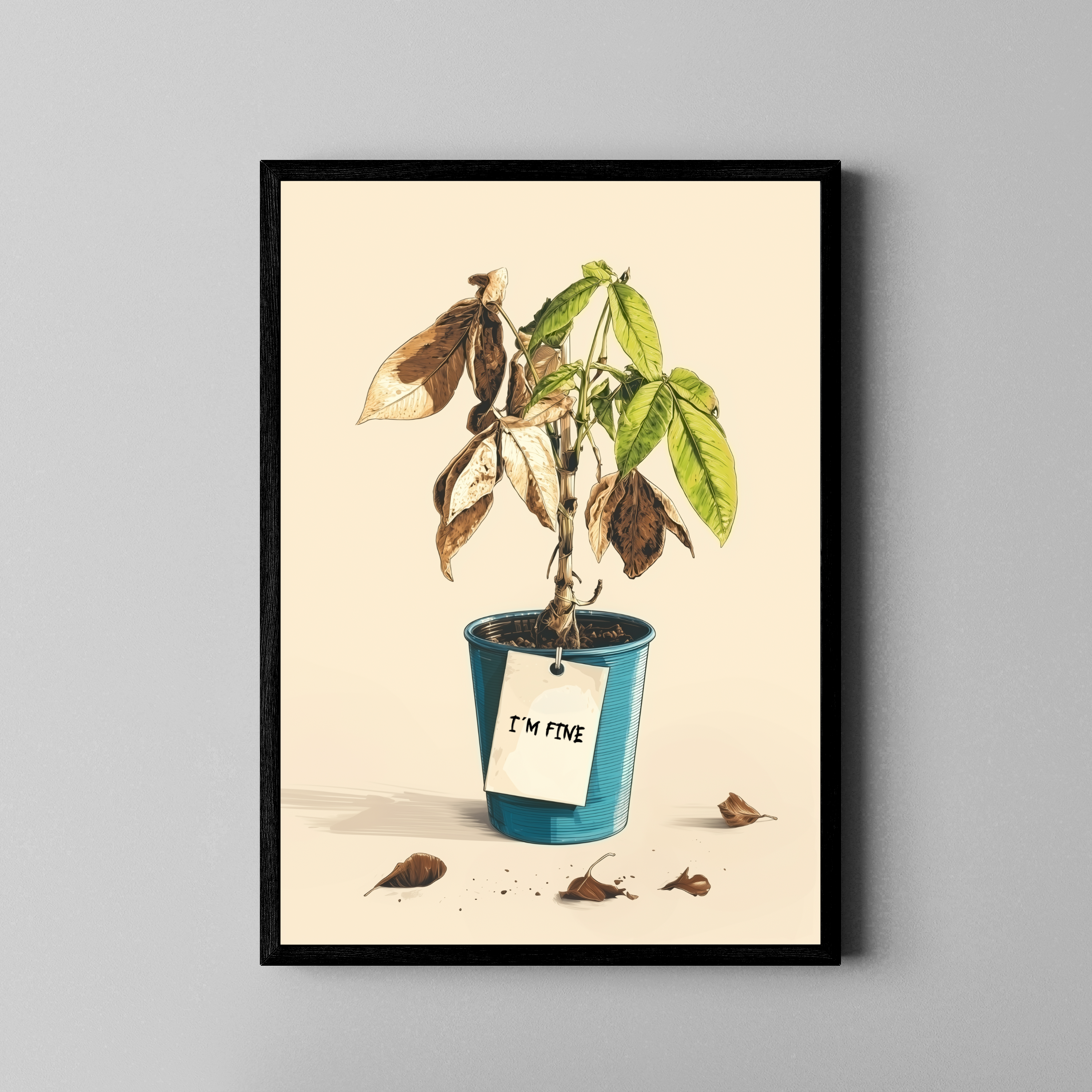 I'M FINE – halbtote Zimmerpflanze mit Schild im humorvollen Illustration-Stil – Poster im schwarzen Rahmen