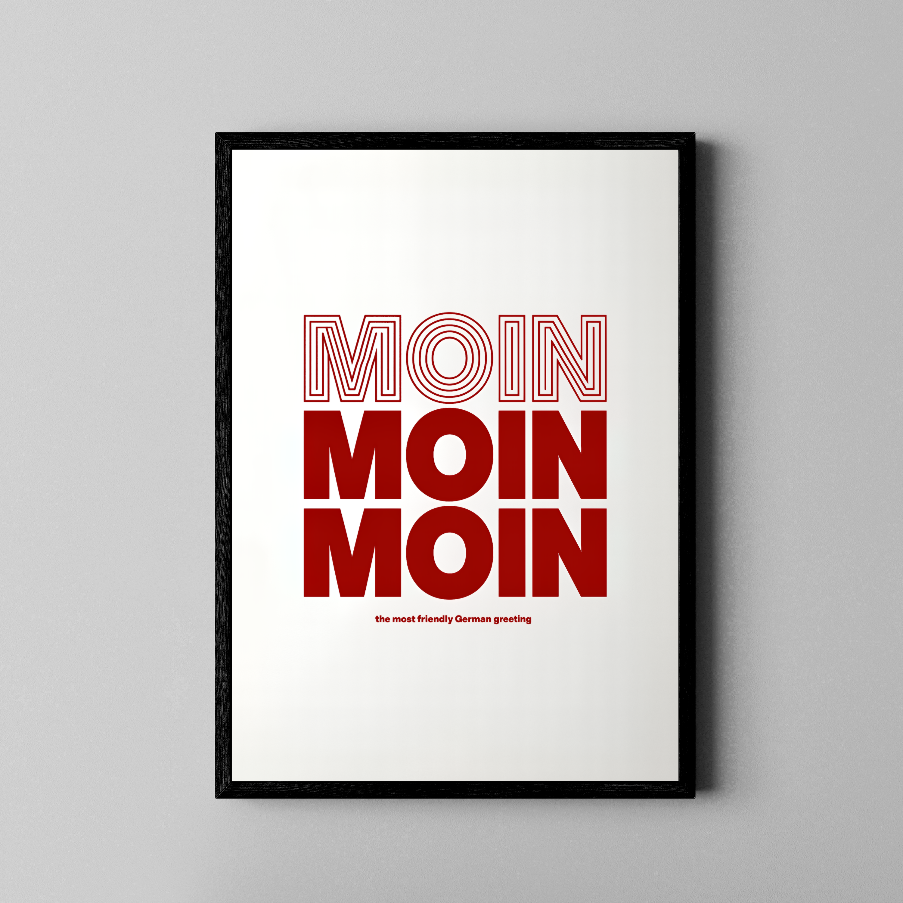 Moin – Moin Moin Moin Retro-Typo dunkelrot weiß | Siebdruck-Stil – Poster im schwarzen Rahmen