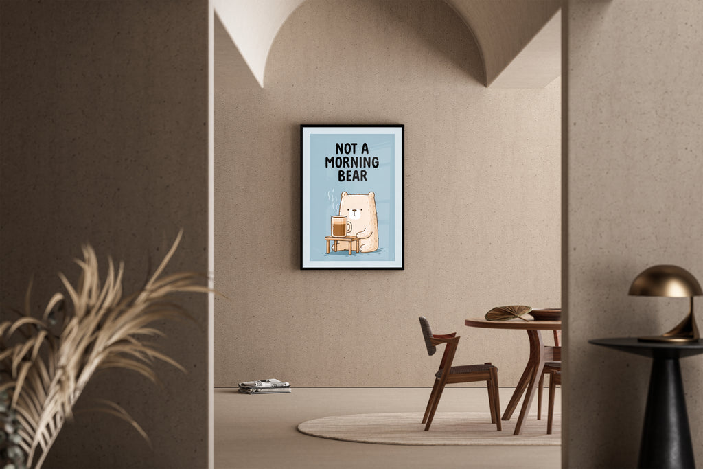 Not a Morning Bear – niedlicher Bär Kaffee Küchenposter | Comic-Art-Stil – Poster im Esszimmer