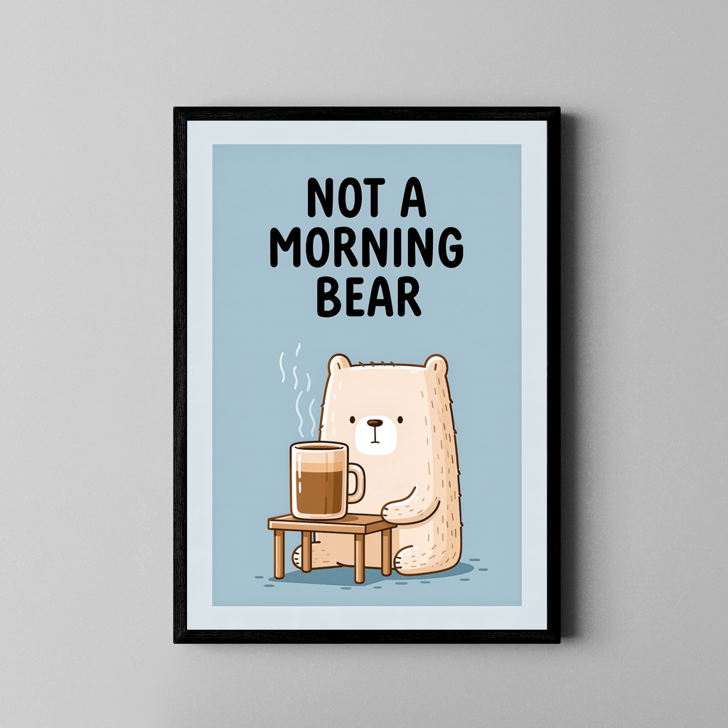 Not a Morning Bear – Cartoon-Bär Kaffee grummelig pastell | Cute-Illustration-Stil – Poster im schwarzen Rahmen