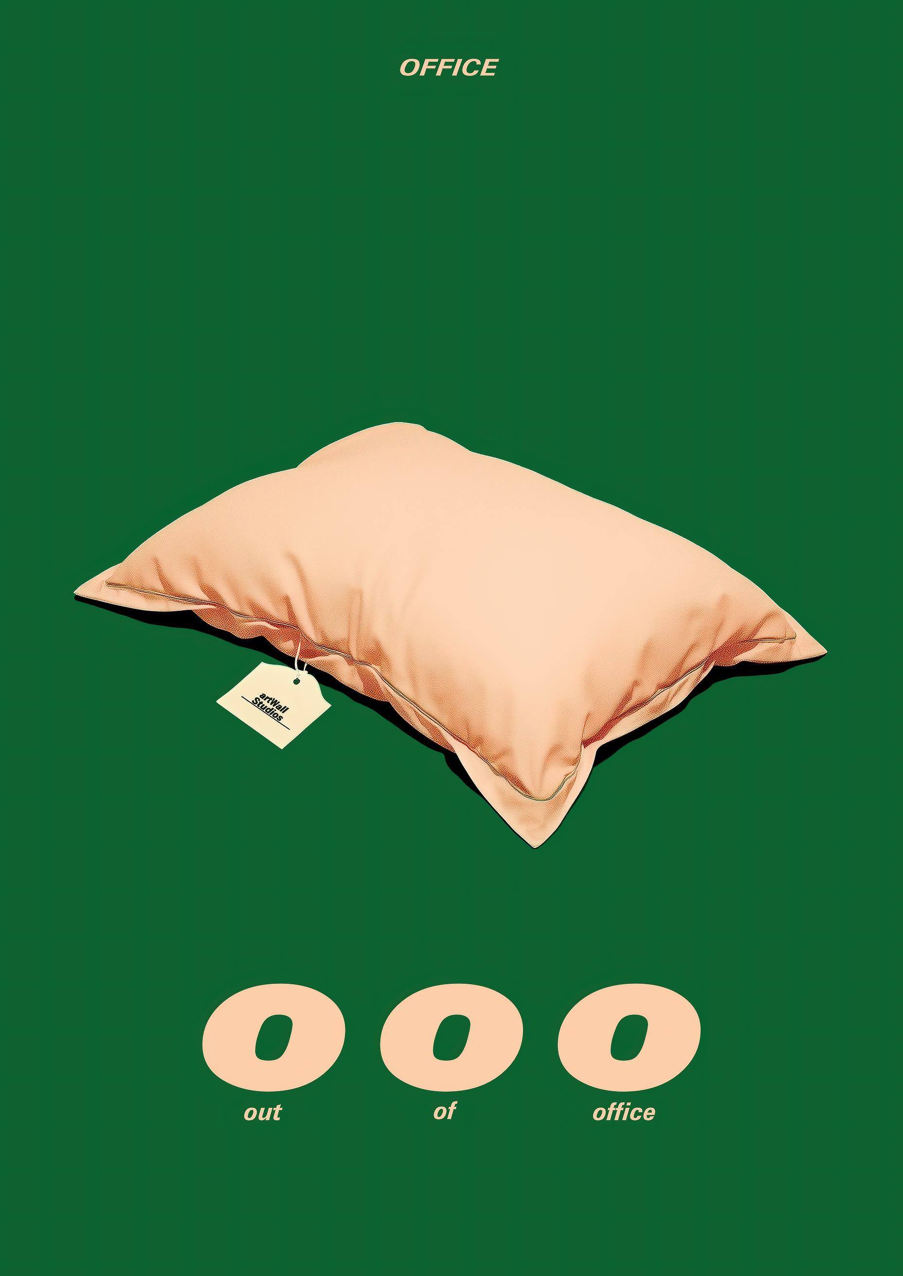 ooo – Kissen mit Preisschild Out of Office grüner Hintergrund | Grafik-Humor-Poster – eleganter Kunstdruck